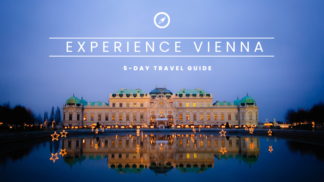 How to spend 5 days in VIENNA Austria |  Travel Itinerary